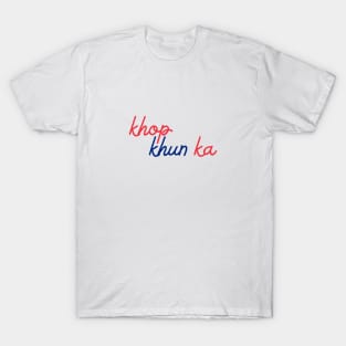 khop khun ka - Thai red & blue - Flag color T-Shirt